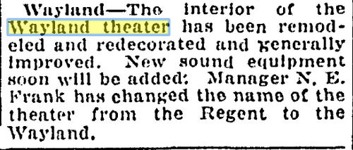 Wayland Theatre (Regent Theatre) - May 1932 Name Change (newer photo)